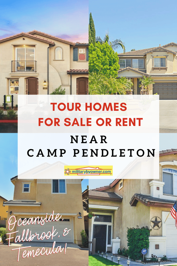 Moving to Camp Pendleton? Tour These Homes for Sale and Houses to Rent